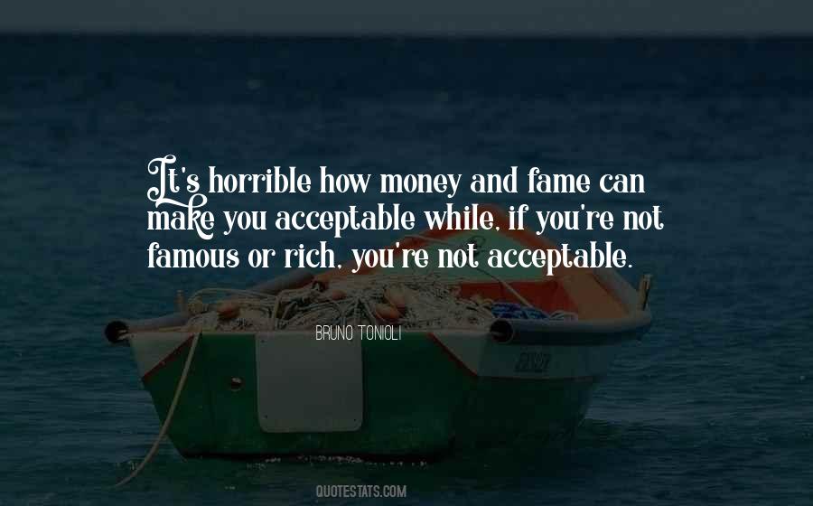 Quotes About Money And Fame #64408