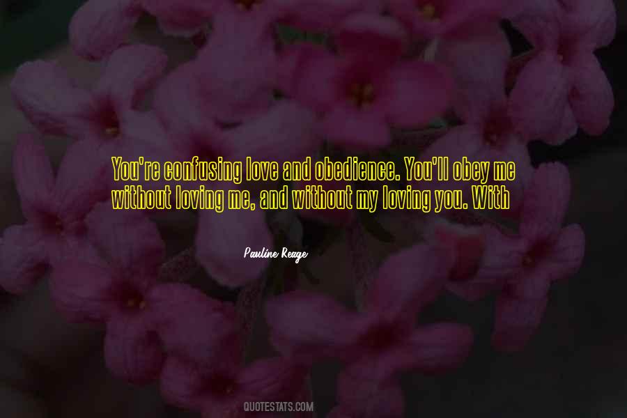 Quotes About Love And Obedience #1293159