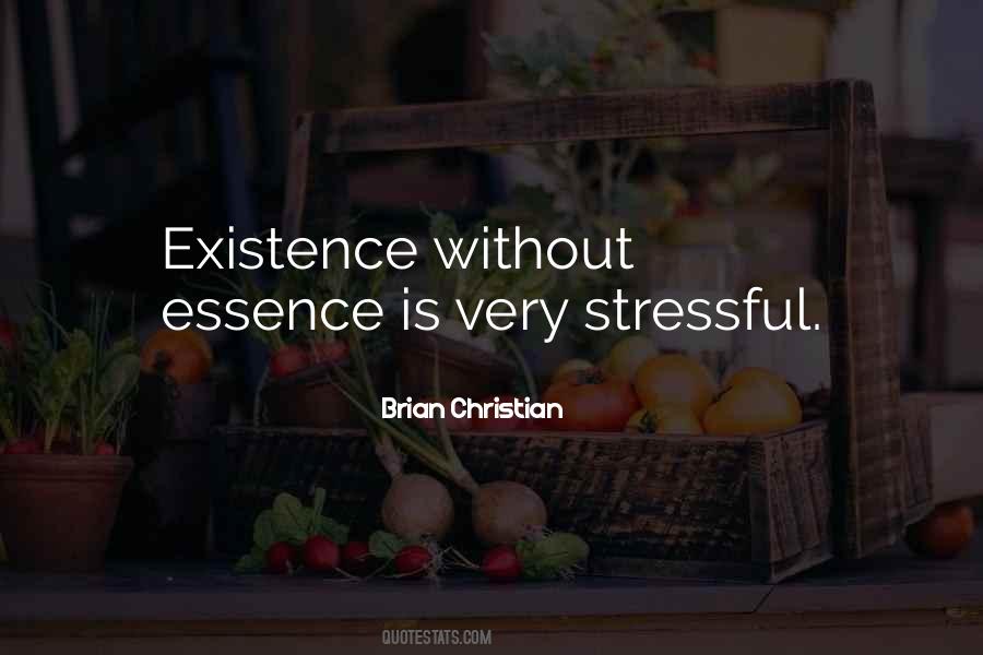 Quotes About Existence #1788154