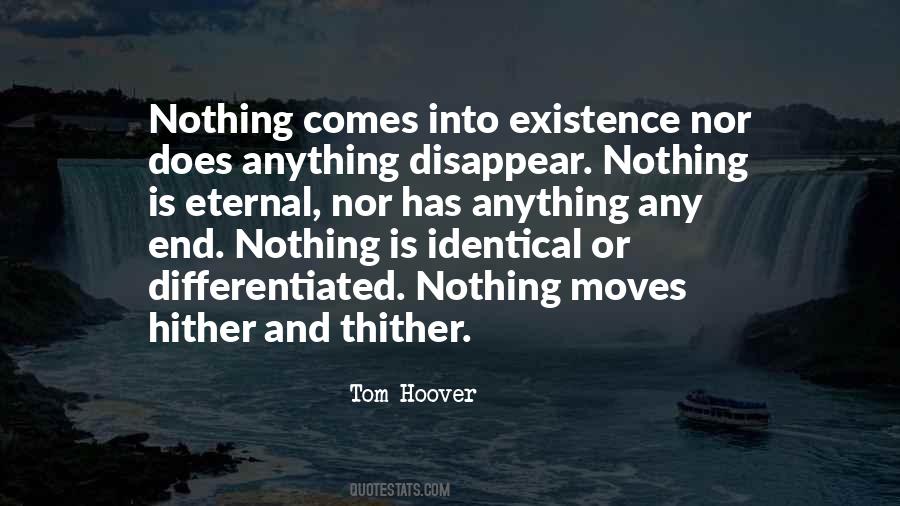 Quotes About Existence #1802658