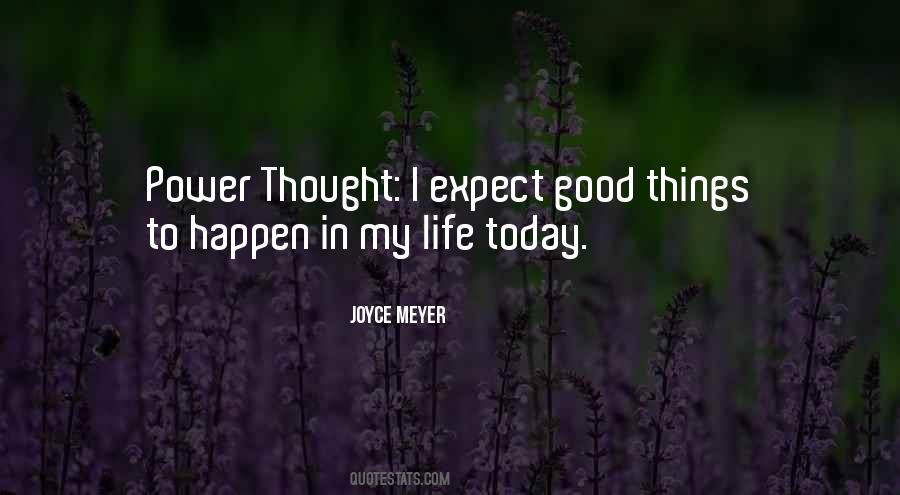 Quotes About Life Good Things #256799