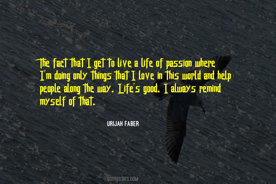 Quotes About Life Good Things #258918