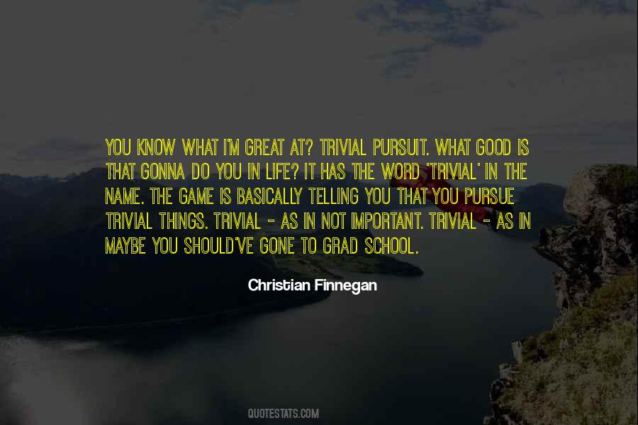 Quotes About Life Good Things #48094
