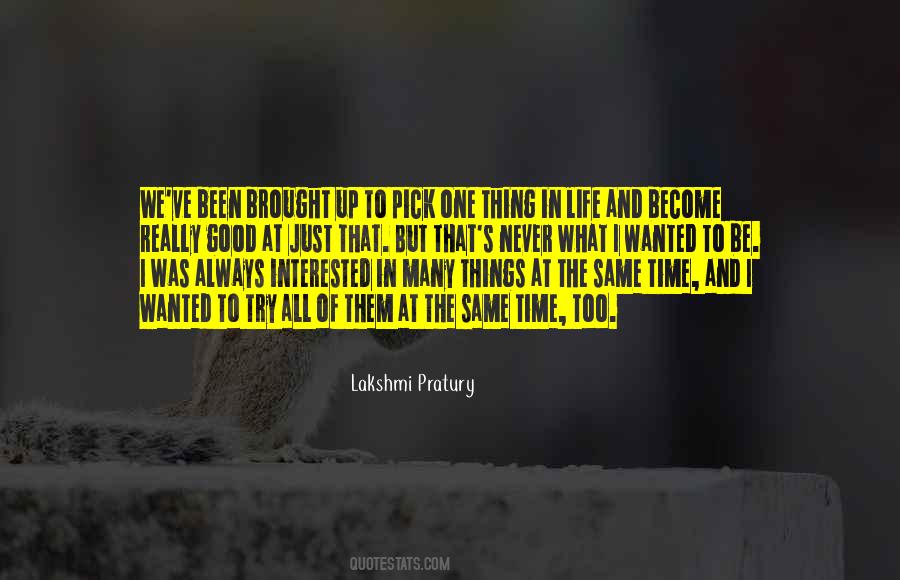Quotes About Life Good Things #60076