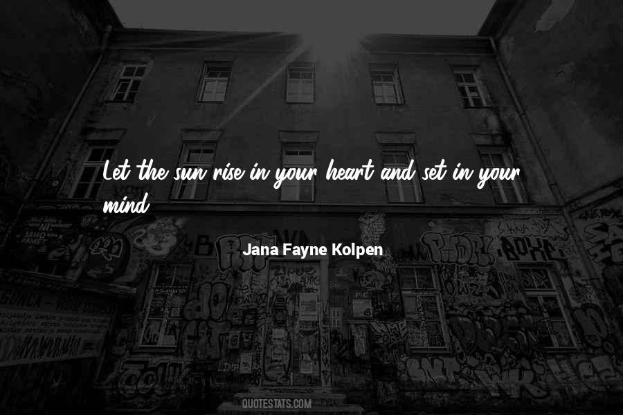 Quotes About The Mind And The Heart #85268