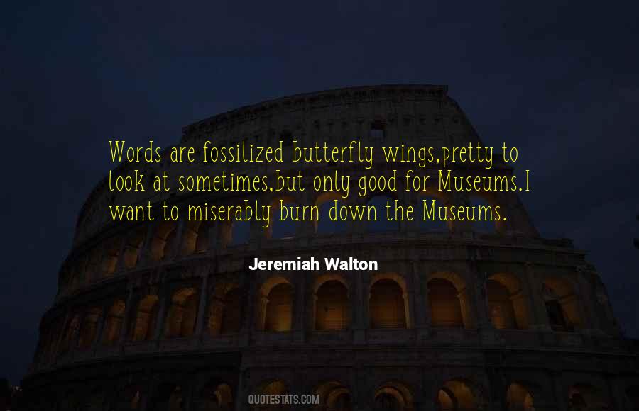 Quotes About Museums Love #447424