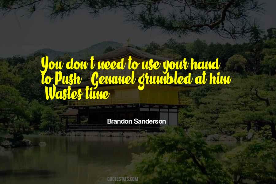Your Hand Quotes #1270835