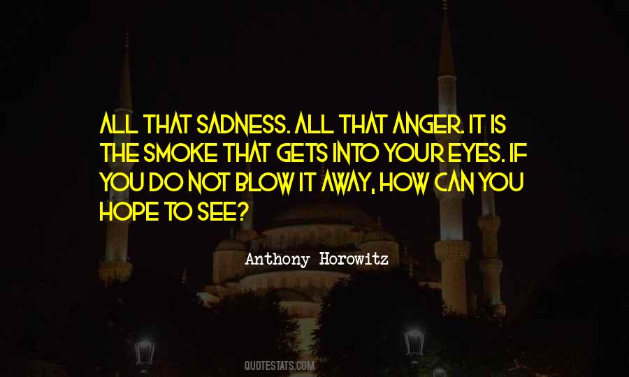 Quotes About Letting Go Of Anger #524598