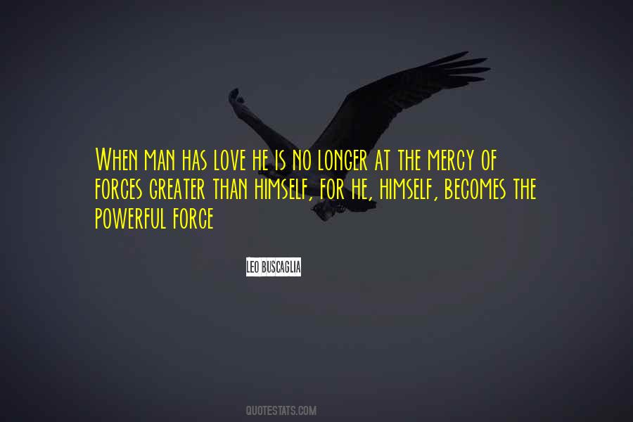 Love Has Power Quotes #481415