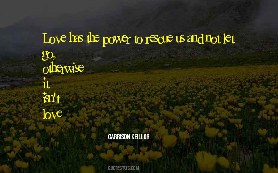 Love Has Power Quotes #734777