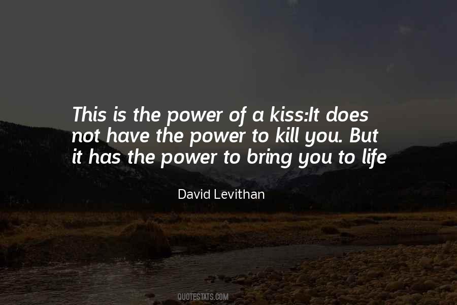 Love Has Power Quotes #869828