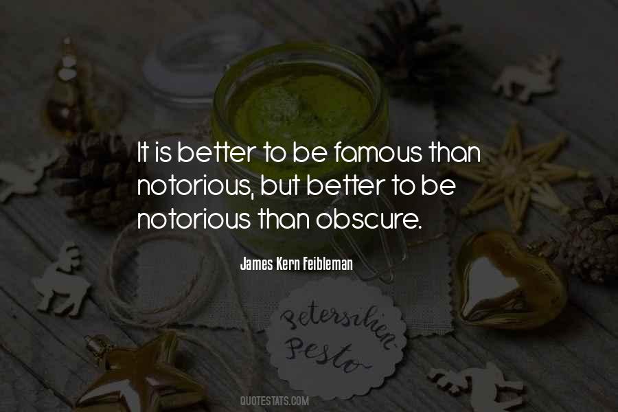 Quotes About Notorious #859352