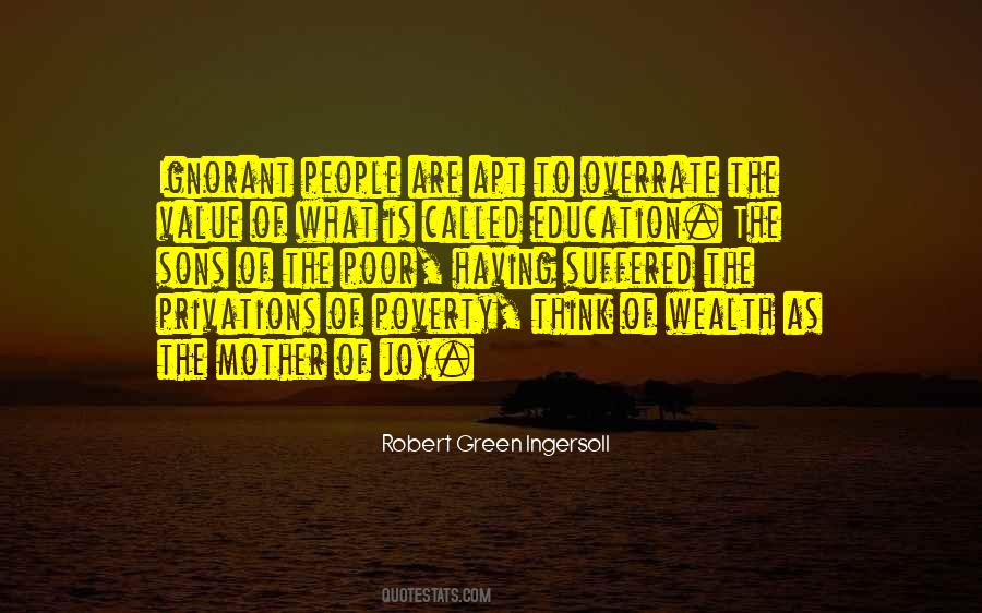 Quotes About Poor Education #115437