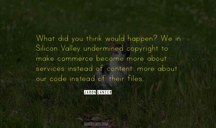 Quotes About Silicon Valley #1082591