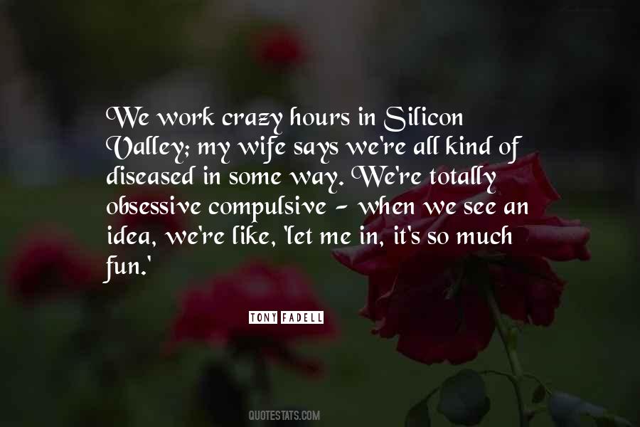 Quotes About Silicon Valley #1151858