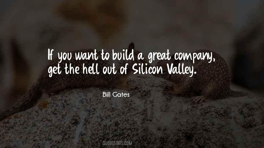 Quotes About Silicon Valley #1266042