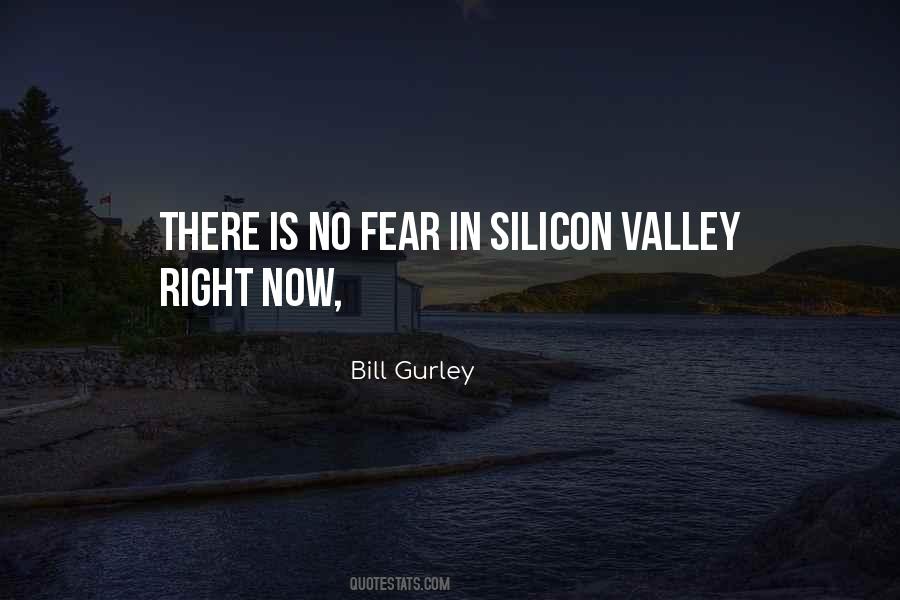 Quotes About Silicon Valley #1388906