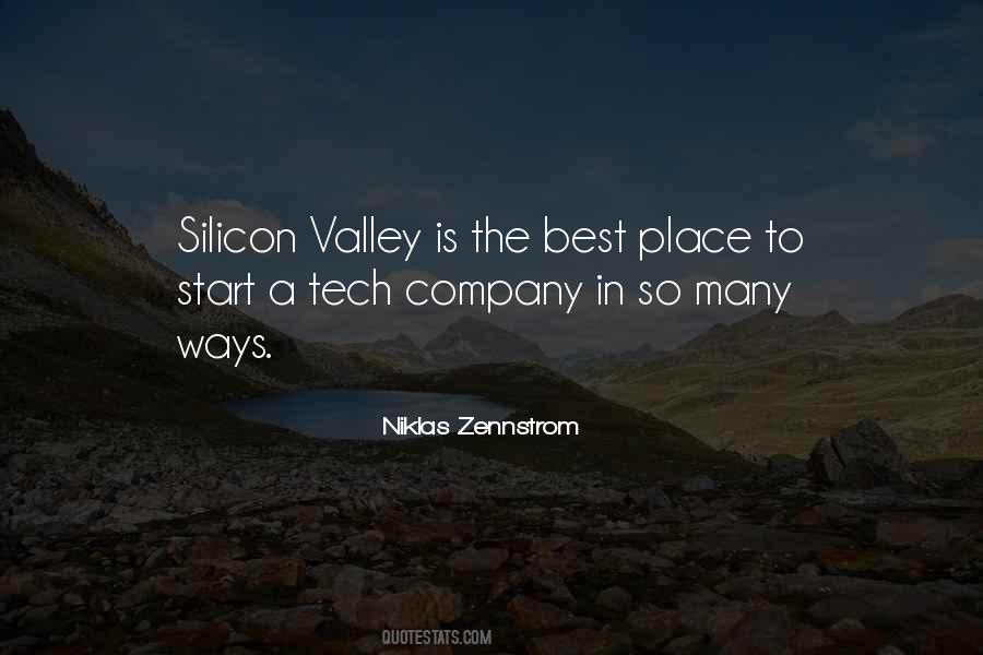 Quotes About Silicon Valley #1611136