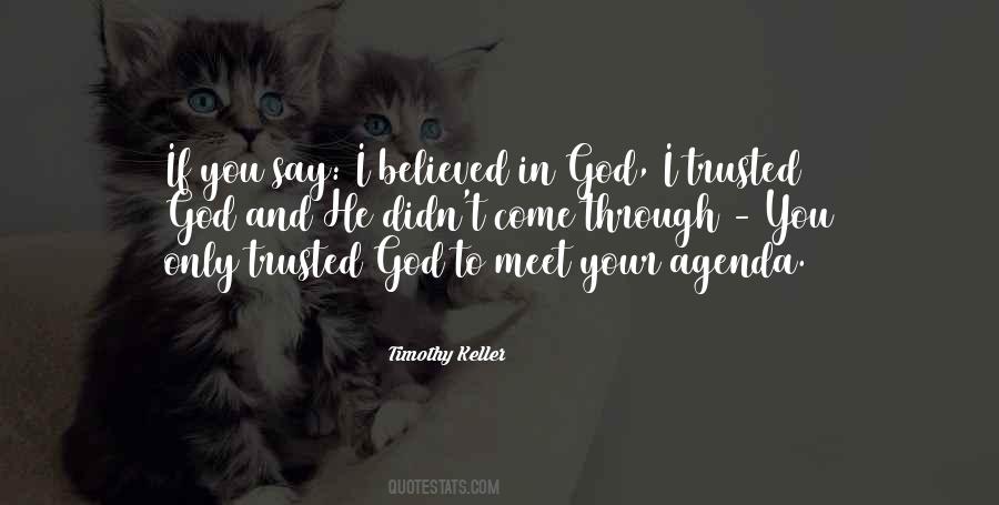 Quotes About I Trusted You #1221825