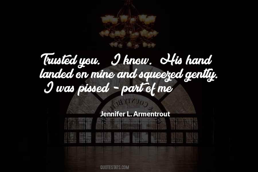 Quotes About I Trusted You #1752791