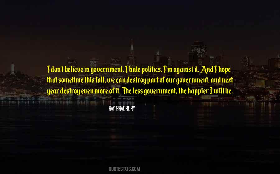 Hate Politics Quotes #160180