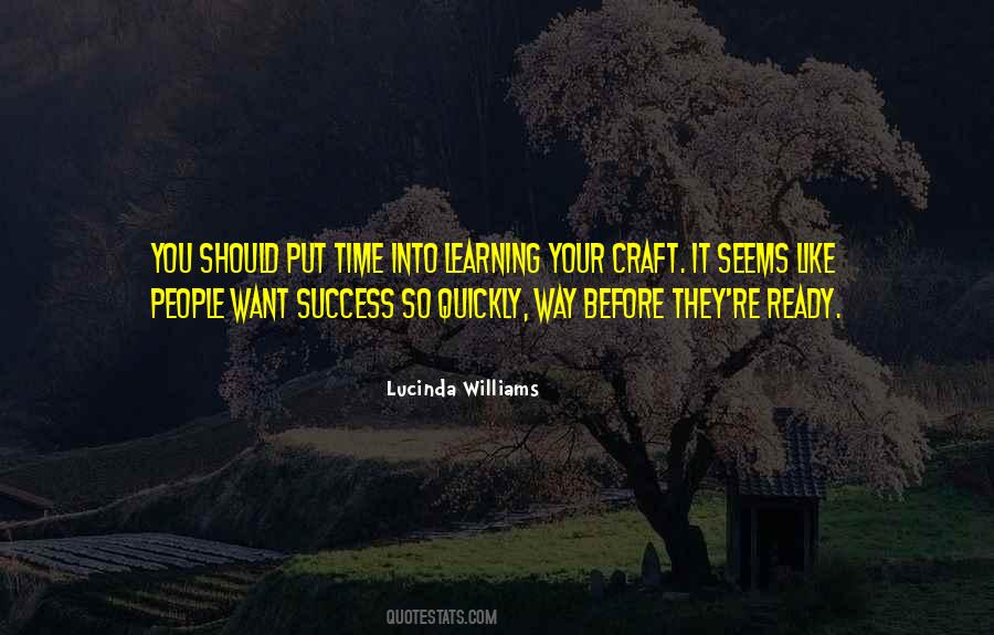 Quotes About Learning Quickly #1152216