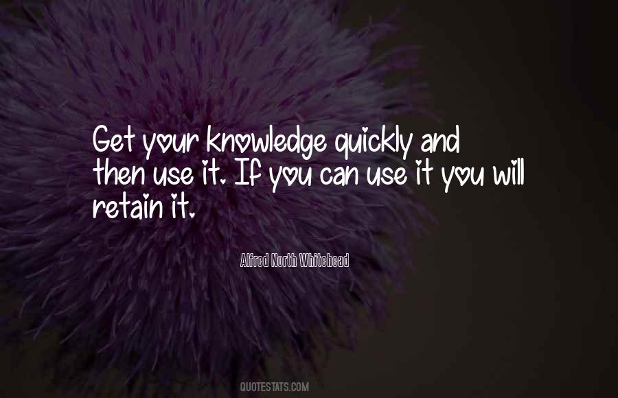 Quotes About Learning Quickly #1490363