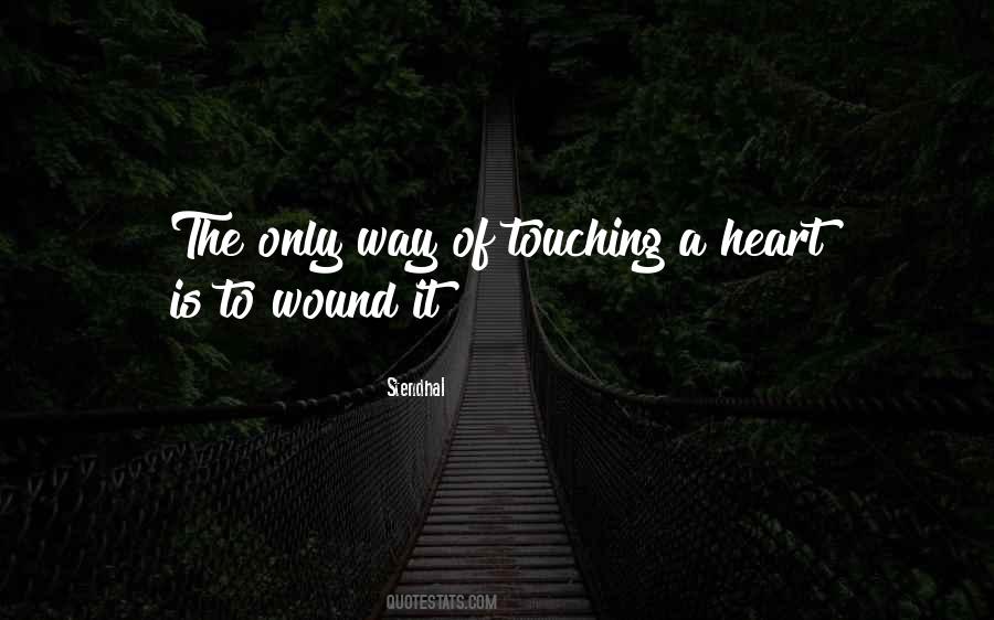Quotes About Touching My Heart #1631334
