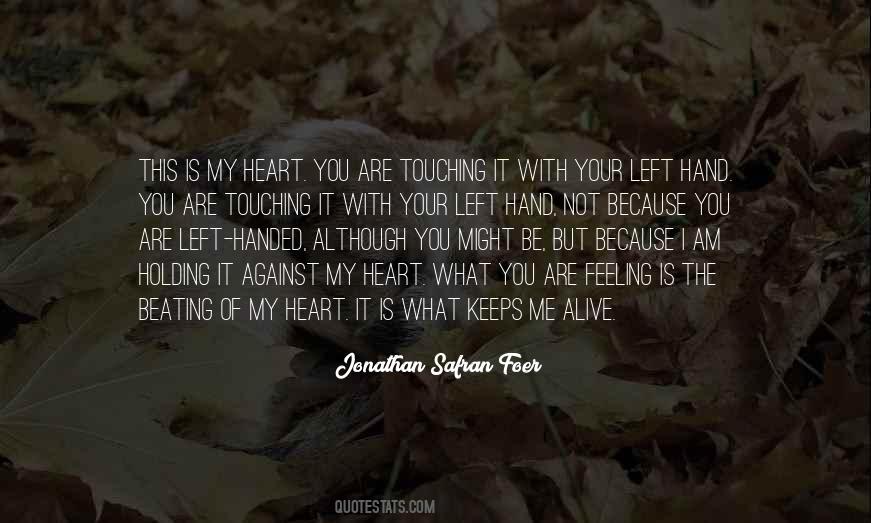 Quotes About Touching My Heart #1869854