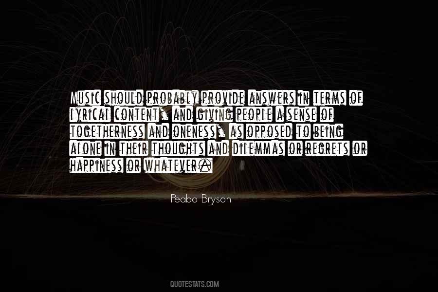 Quotes About Being Alone With Your Thoughts #1740429
