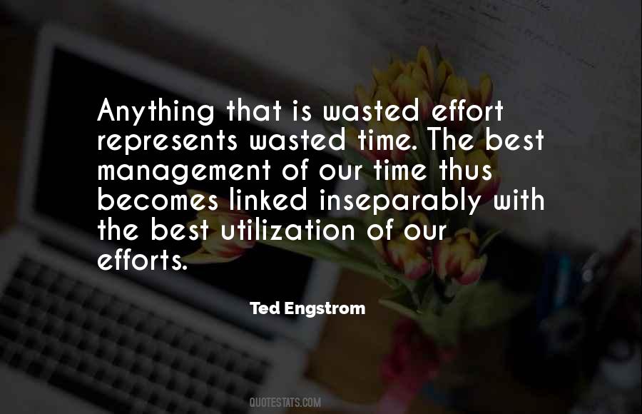 Quotes About Wasted Efforts #1256417