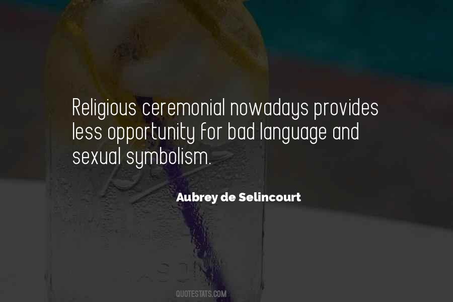 Quotes About Religious Symbolism #261437