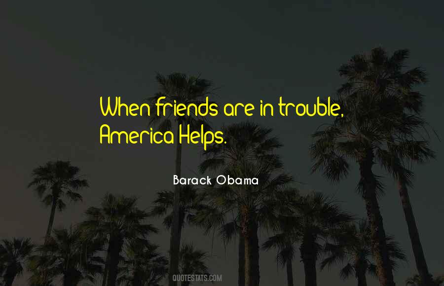 Quotes About Helping Friends #1080310