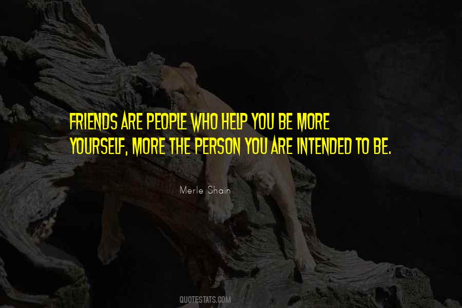 Quotes About Helping Friends #1417968