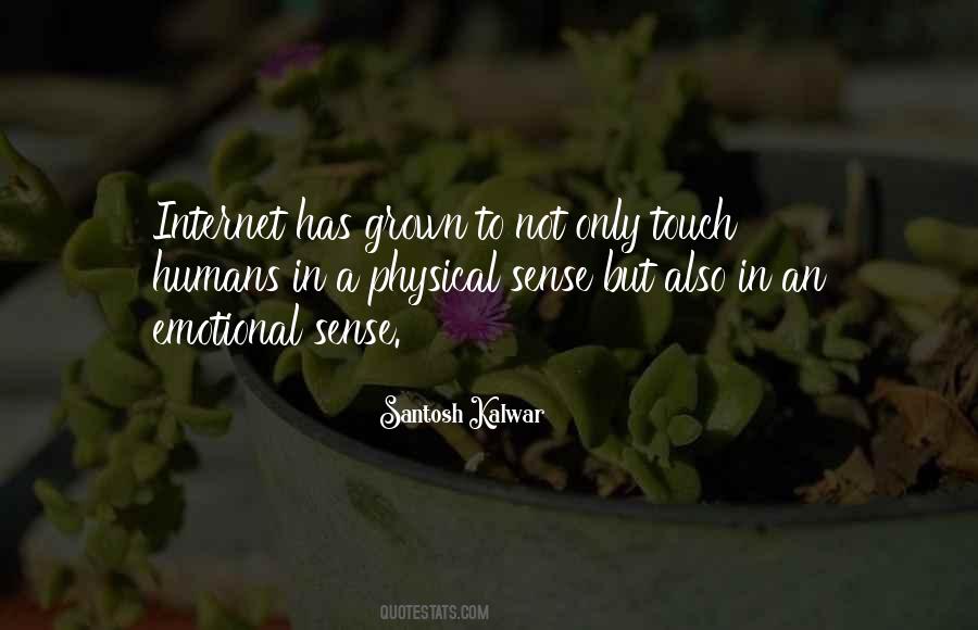 Quotes About Physical Touch #1047038
