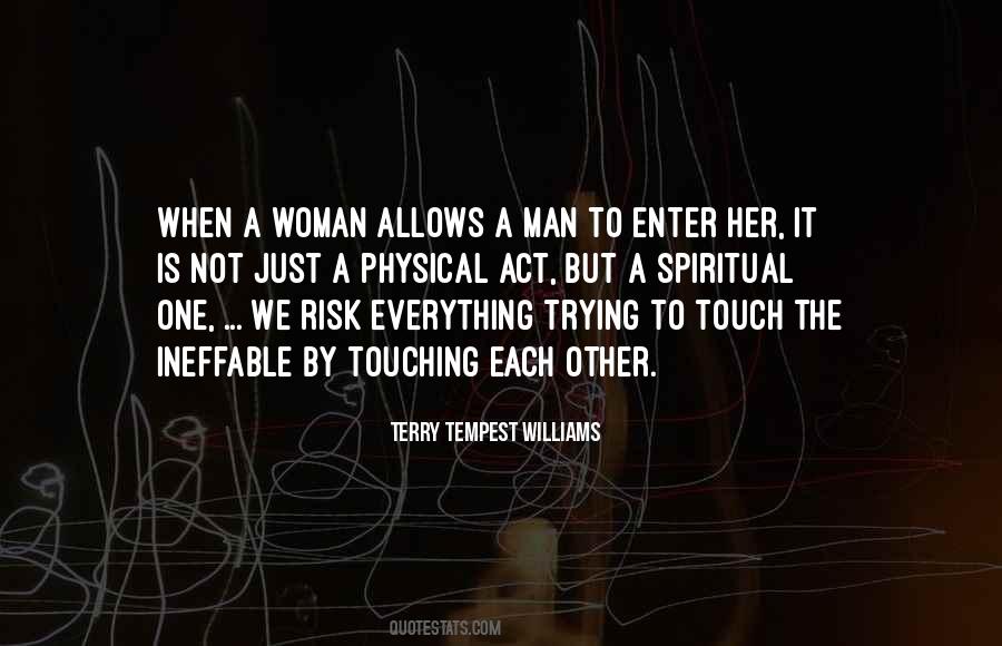 Quotes About Physical Touch #1061942