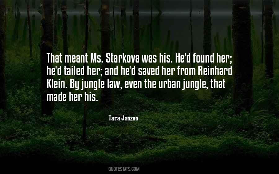 Quotes About Urban Jungle #1444838