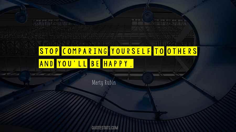 Quotes About Comparing Yourself To Others #902539