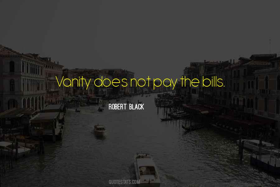 Quotes About Bills #1341109