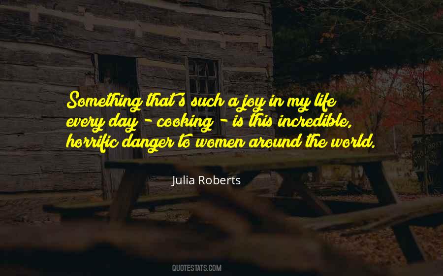 Quotes About Joy In My Life #1102589