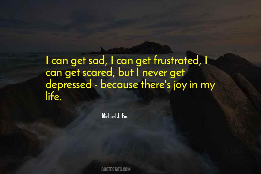 Quotes About Joy In My Life #383331