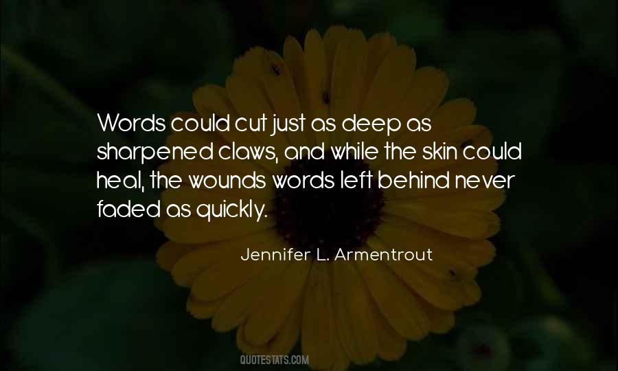 Deep Wounds Quotes #629217