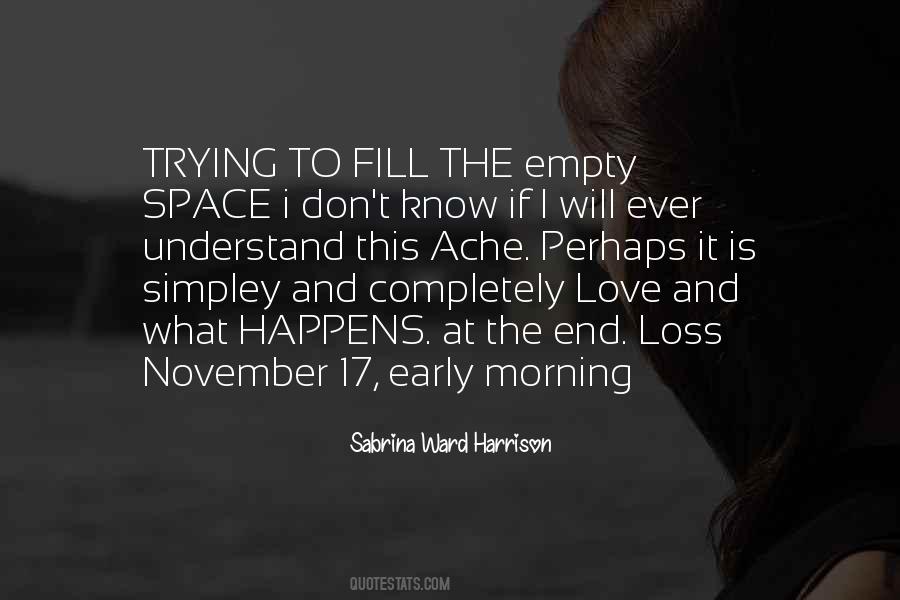 Quotes About Empty Space #1178808