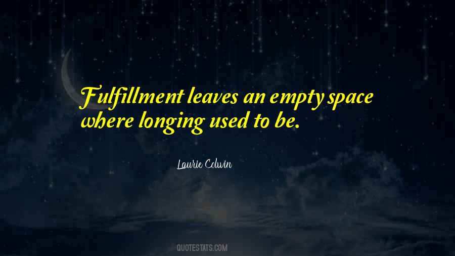 Quotes About Empty Space #1814929