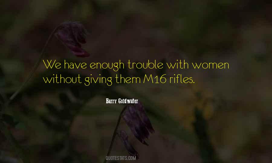 Quotes About Rifles #376714