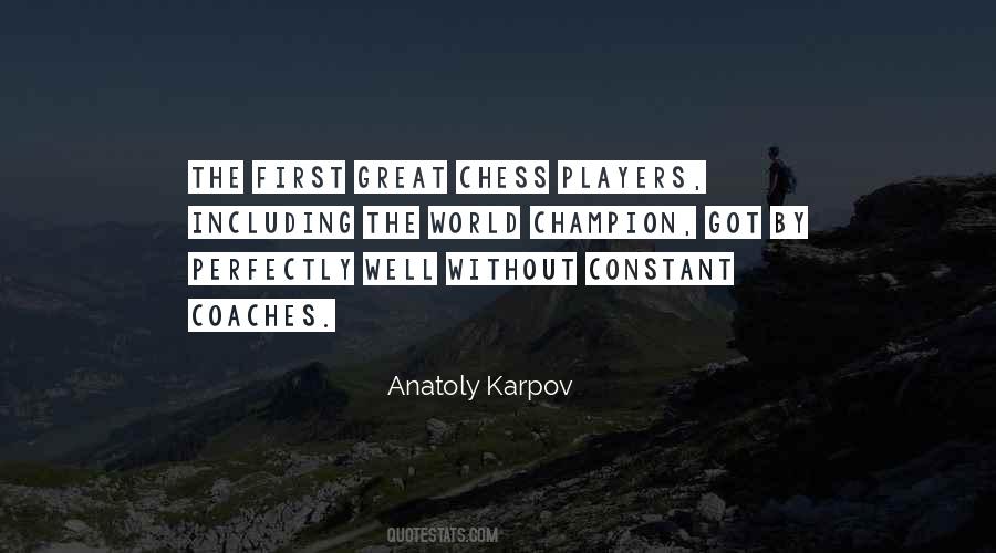 Karpov Chess Quotes #744118