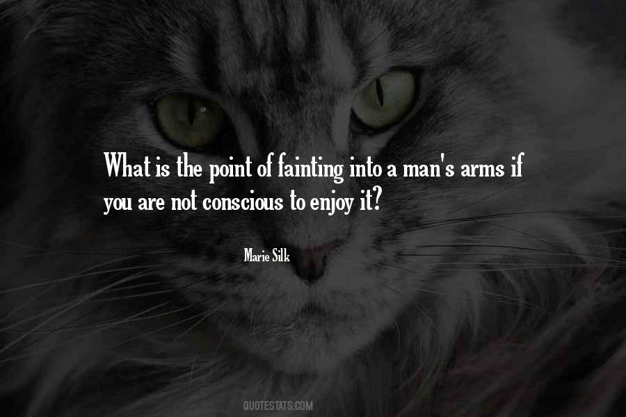 Quotes About Arms And The Man #24956