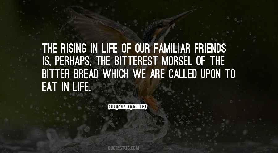 Quotes About Bitter Friends #1048651