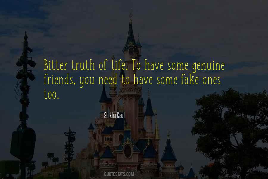 Quotes About Bitter Friends #1409442