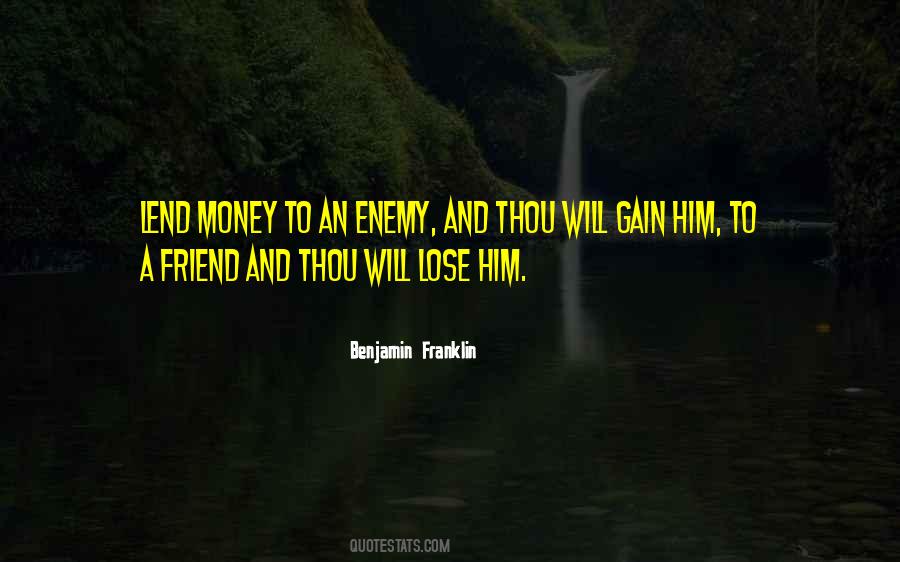Quotes About Friend And Money #1263911